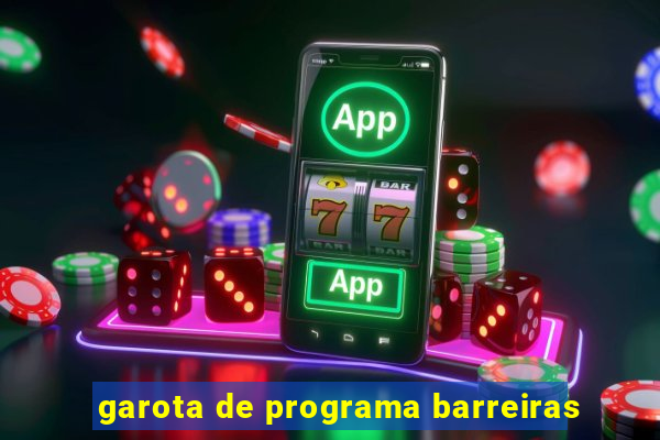 garota de programa barreiras